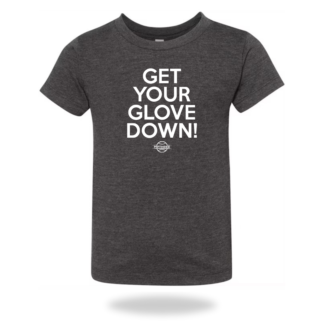 Get Your Glove Down
