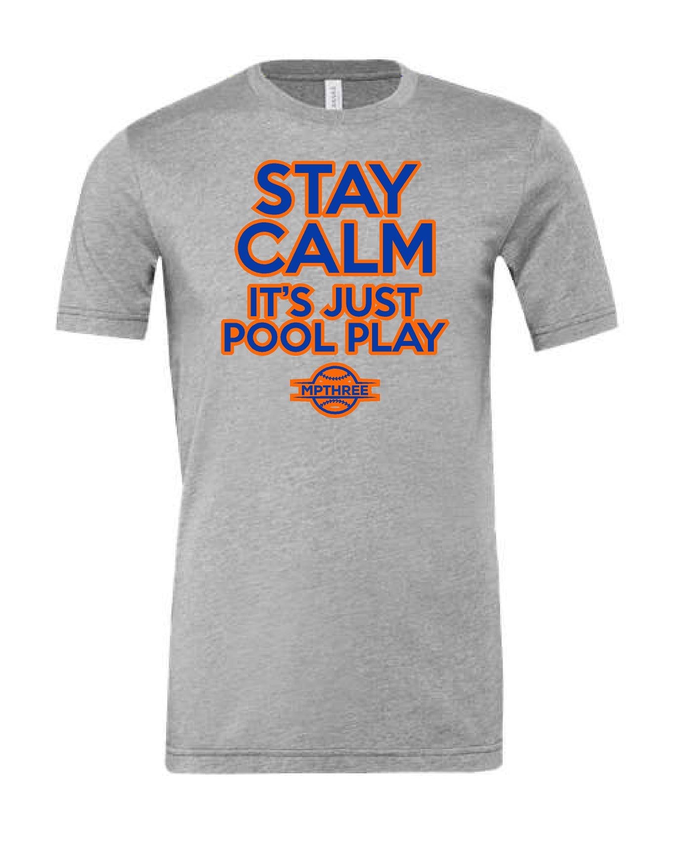 Stay Calm It's Just Pool Play - MPTHREE Baseball Shirt –