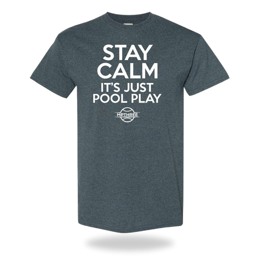 Stay Calm It's Just Pool Play - MPTHREE Baseball Shirt