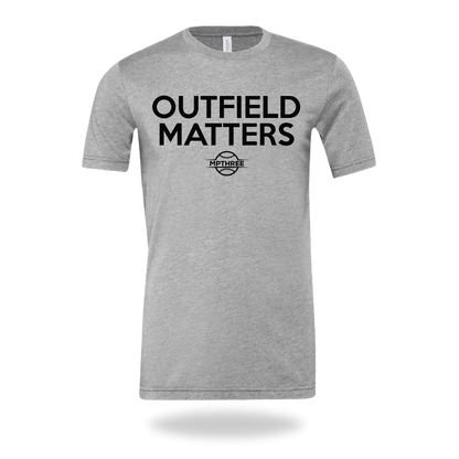 Outfield Matters